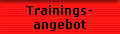 Trainings-
angebot